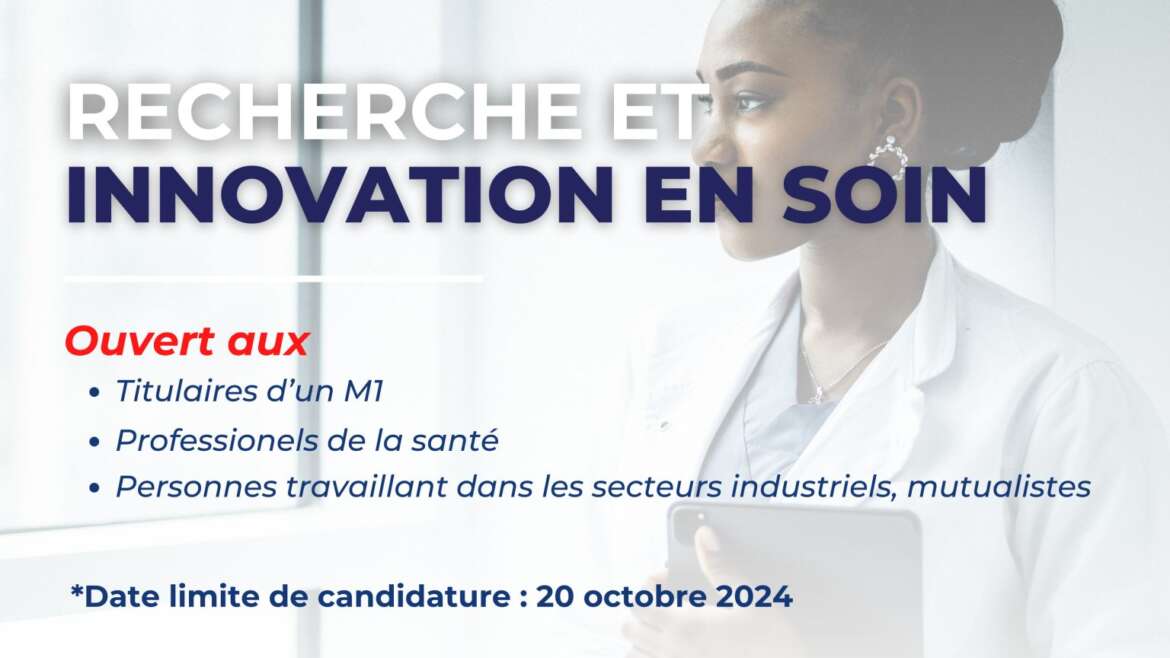 🚀 Nouvelles Formations 2024/2025 : Master 2 en Santé Publique, spécialité Recherche et Innovation en Soin ! 🩺✨